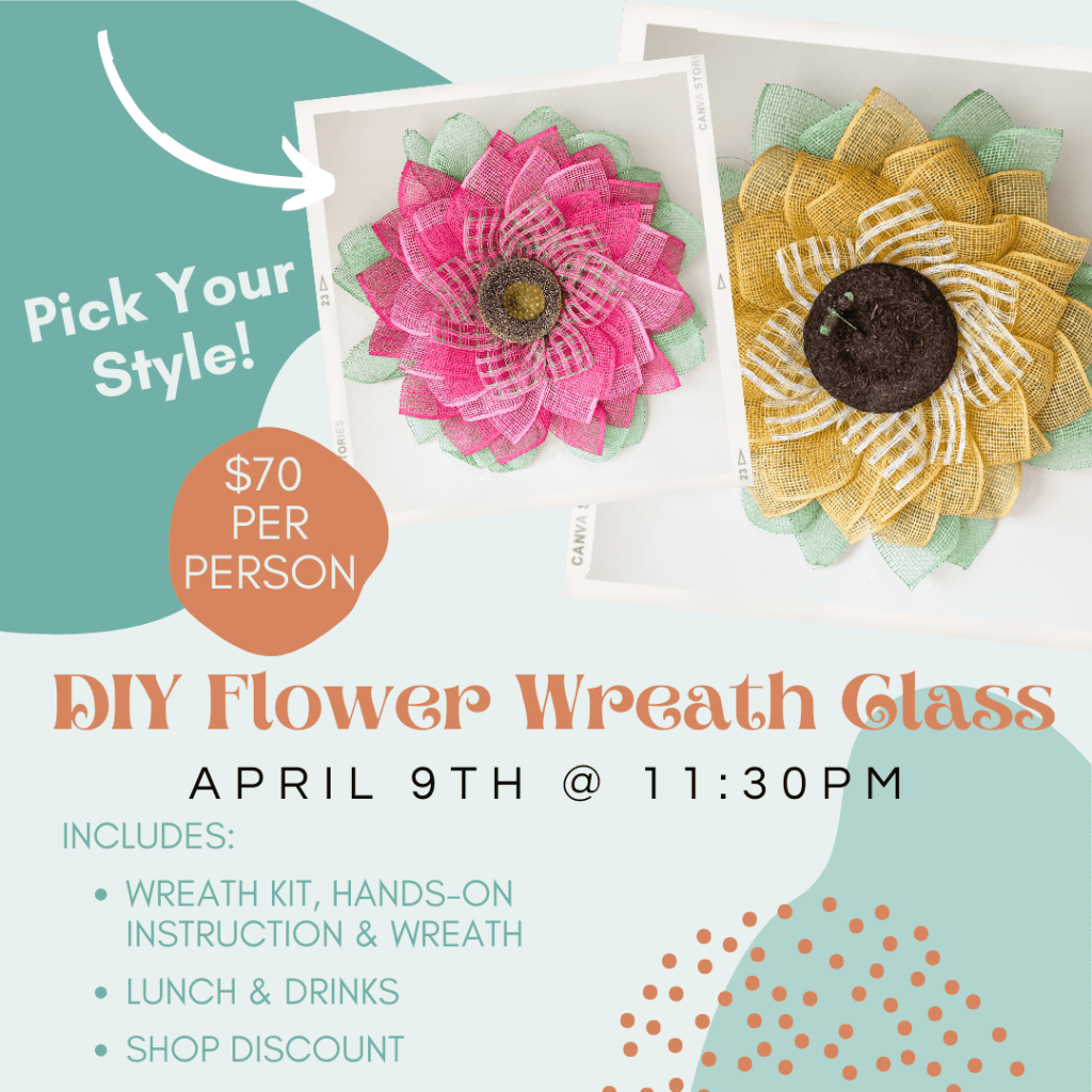 DIY Flower Wreath Class flyer